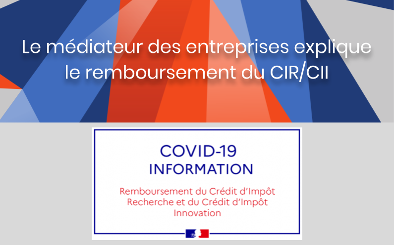 Le médiateur des entreprises publie une fiche pratique sur le remboursement du CIR / CII