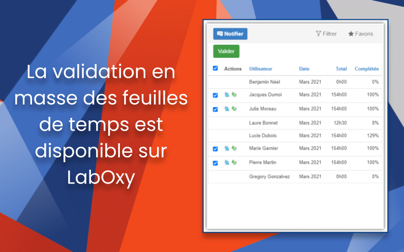 La validation en masse des feuilles de temps est disponible sur LabOxy