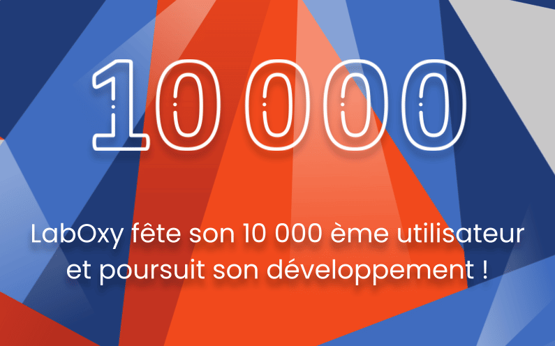 LabOxy fête son 10000ème utilisateur